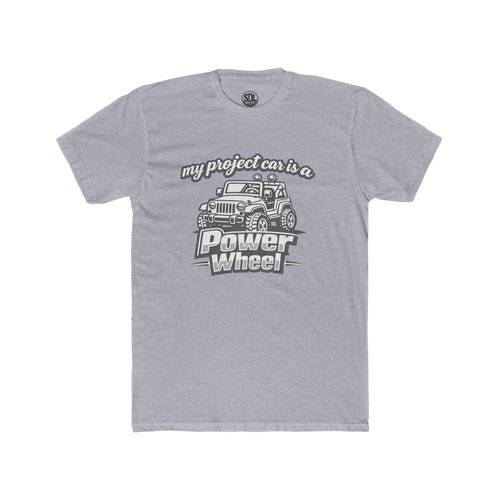 Jeep 'My Project Car is a Power Wheel' Tee